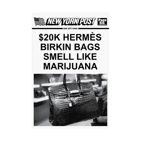 20k hermes bag smells like weed poster|20k Hermes Bag Poster .